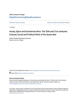 Honey, Spice and Sometimes Nice: the 20Th and 21St Centuries Cultural, Social and Political Work of the Queen Bee