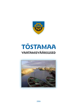 Tõstamaa Vaatamisväärsused