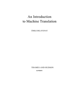 An Introduction to Machine Translation