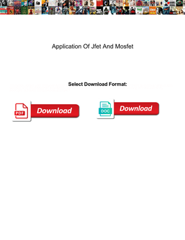 Application of Jfet and Mosfet