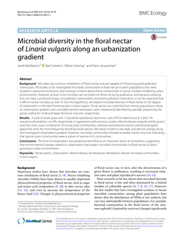 Microbial Diversity in the Floral Nectar of Linaria Vulgaris Along an Urbanization Gradient Jacek Bartlewicz1* , Bart Lievens2, Olivier Honnay1 and Hans Jacquemyn1