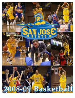 San Jose State University Basketball 2008-09 Schedule Table of Contents Thurs