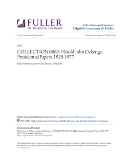 COLLECTION 0062: Harold John Ockenga: Presidential Papers, 1929-1977 Fuller Seminary Archives and Special Collections