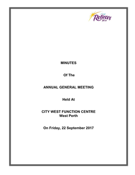 MINUTES of the ANNUAL GENERAL MEETING Held at CITY WEST