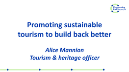 Sustainable Tourism to Build Back Better