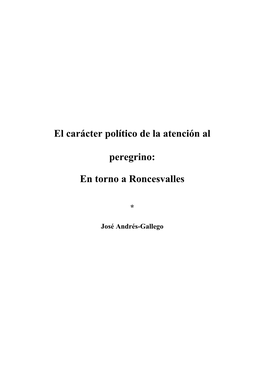 El Carácter Político De La Atención Al Peregrino: En Torno a Roncesvalles