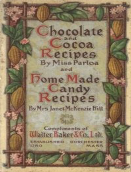 Chocolate and Cocoa Recipes and Home Made Candy Recipes, by Miss Parloa