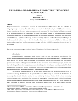 THE PERIPHERAL RURAL. REALITIES and PERSPECTIVES in the NORTHWEST REGION of ROMANIA Author(S) Viorel-Ion STĂNICĂ1 George-Cristian GAVRILOAIA2