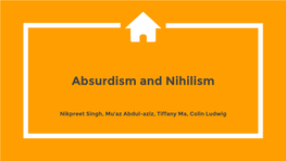 Absurdism and Nihilism