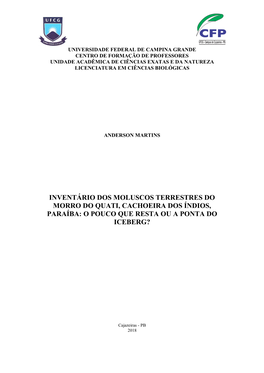 Inventário Dos Moluscos Terrestres Do Morro Do Quati, Cachoeira Dos Índios, Paraíba: O Pouco Que Resta Ou a Ponta Do Iceberg?