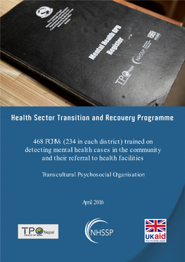 468 Fchvs (234 in Each District) Trained on Detecting Mental Health Cases in the Community and Their Referral to Health Facilities