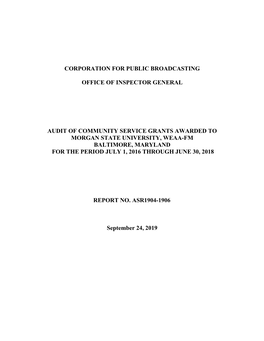 Audit of Community Service Grants Awarded to Morgan State University, Weaa-Fm Baltimore, Maryland for the Period July 1, 2016 Through June 30, 2018