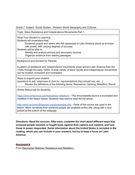 Grade 7 Subject: Social Studies - Western World Geography and Cultures Topic: Slave Resistance and Independence Movements Part 1