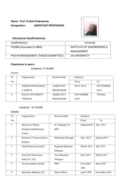 Prof. Prabal Chakraborty Designation: ASSISTANT PROFESSOR