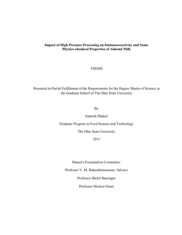 Impact of High Pressure Processing on Immunoreactivity and Some Physico-Chemical Properties of Almond Milk THESIS Presented in P