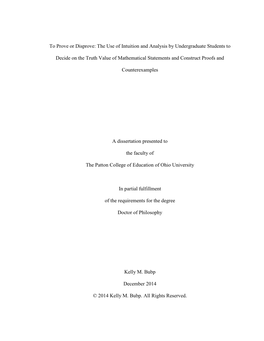 To Prove Or Disprove: the Use of Intuition and Analysis by Undergraduate Students to Decide on the Truth Value of Mathematical Statements and Construct Proofs and Counterexamples