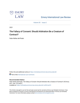 The Fallacy of Consent: Should Arbitration Be a Creature of Contract?
