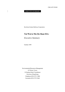 Tai Wai to Ma on Shan EIA: Executive Summary