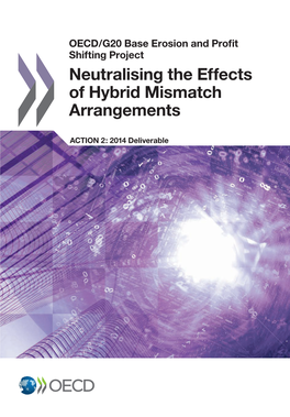 Neutralising the Effects of Hybrid Mismatch Arrangements