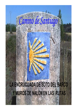 Camino De Santiago, Procedente De Grado