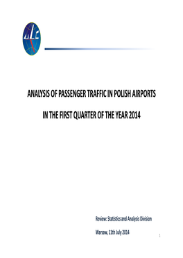 Analysis of Passenger Traffic in Polish Airports in the First Quarter of the Year 2014