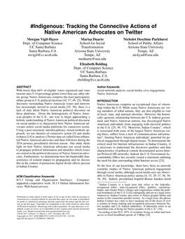 Tracking the Connective Actions of Native American Advocates on Twitter Morgan Vigil-Hayes Marisa Duarte Nicholet Deschine Parkhurst Dept