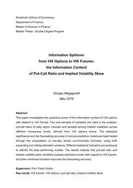 Information Spillover from VIX Options to VIX Futures: the Information Content of Put-Call Ratio and Implied Volatility Skew