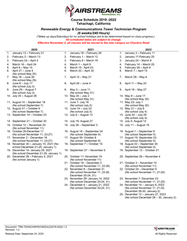 Course Schedule 2019 -2022 Tehachapi, California Renewable Energy & Communications Tower Technician Program (6 Weeks/240 Ho
