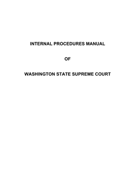 Internal Procedures Manual of Washington State Supreme Court