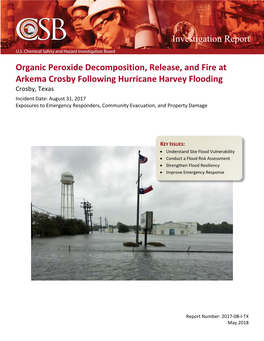 Organic Peroxide Decomposition, Release, and Fire at Arkema Crosby Following Hurricane Harvey Flooding Crosby, Texas