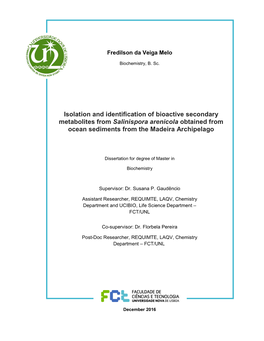 Isolation and Identification of Bioactive Secondary Metabolites from Salinispora Arenicola Obtained from Ocean Sediments from the Madeira Archipelago