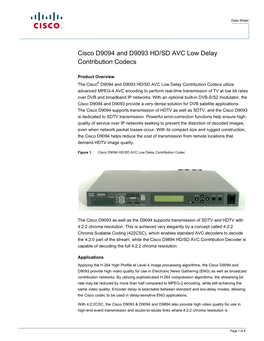 Cisco D9094 and D9093 HD/SD AVC Low Delay Contribution Codecs