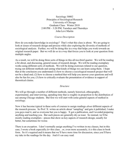 Principles of Sociological Research University of Chicago Graduate Class: Winter 2018 2:00 PM – 3:20 PM, Tuesdays and Thursdays John Levi Martin