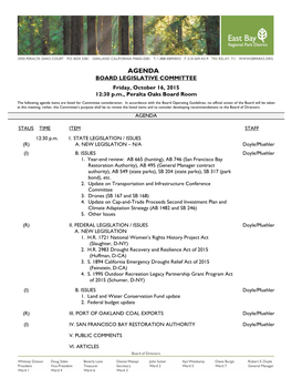 AGENDA BOARD LEGISLATIVE COMMITTEE Friday, October 16, 2015 12:30 P.M., Peralta Oaks Board Room the Following Agenda Items Are Listed for Committee Consideration