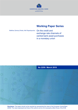 On the Credit and Exchange Rate Channels of Central Bank Asset Purchases in a Monetary Union