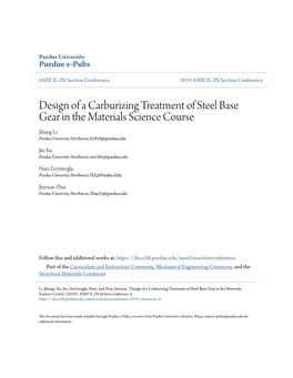 Design of a Carburizing Treatment of Steel Base Gear in the Materials Science Course Jiliang Li Purdue University Northwest, Li1919@Purdue.Edu