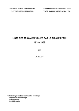 Liste Des Travaux Publiés Par Le Dr Alex Fain 1939 - 2003