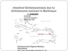 Intestinal Schistosmiasis in Martinique
