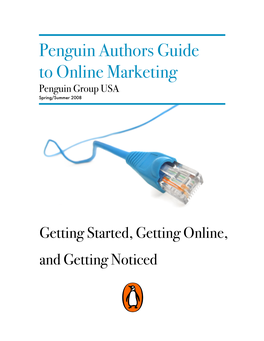 Penguin Authors Guide to Online Marketing Penguin Group USA Spring/Summer 2008