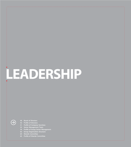 40 Board of Directors 42 Profile of Directors 51 Profile of Company Secretary 52 Senior Management Team 54 Profile of Group Seni