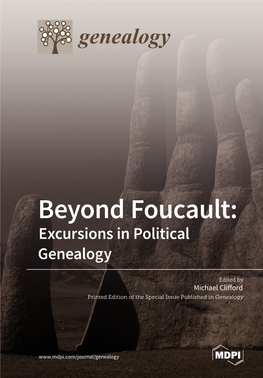 Beyond Foucault: Excursions in Political Genealogy