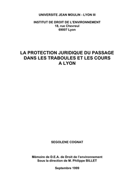 La Protection Juridique Du Passage Dans Les Traboules Et Les Cours a Lyon