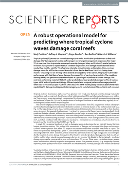 A Robust Operational Model for Predicting Where Tropical Cyclone Waves Damage Coral Reefs Received: 09 February 2016 Marji Puotinen1, Jeffrey A