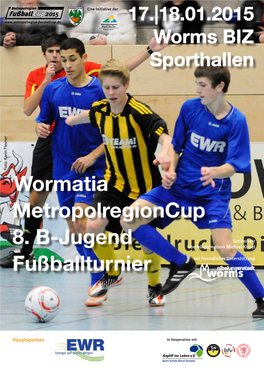 Wormatia Metropolregioncup 8. B-Jugend Fußballturnier