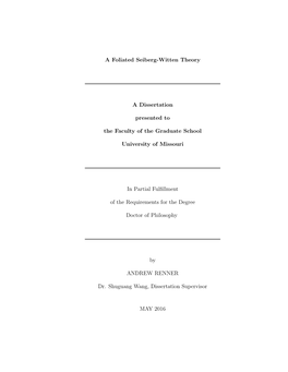 A Foliated Seiberg-Witten Theory a Dissertation Presented to The