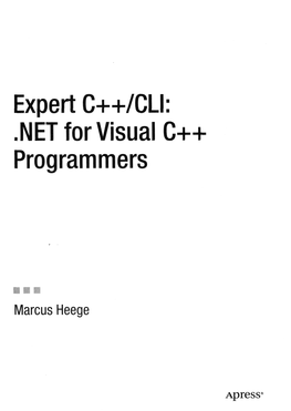 Expert C++/CLI: .NET for Visual C++ Programmers