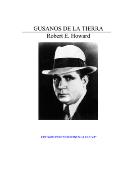 Gusanos De La Tierra Robert E. Howard