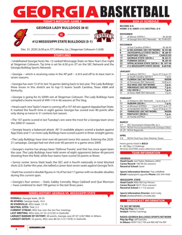 Georgiabasketball Today’S Matchup: Game 9 2020-21 Schedule Record: 8-0 Georgia Lady Bulldogs (8-0) Home: 5-0 | Away: 3-0 | Neutral: 0-0