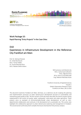 D10 Experiences in Infrastructure Development in the Reference City Frankfurt Am Main