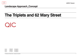 The Triplets and 62 Mary Street